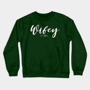 New year - Wifey 2023 Crewneck Sweatshirt